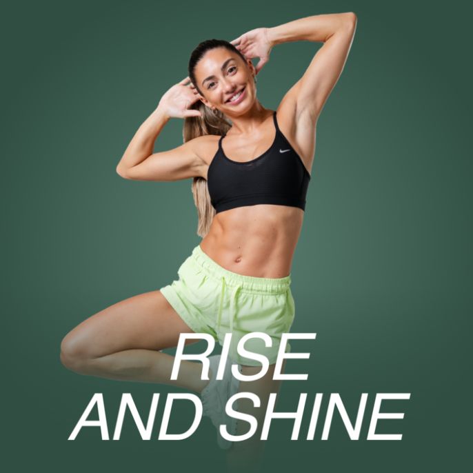 Rise and Shine